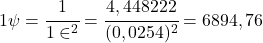 1\psi=\cfrac{1\lbf}{1\in^2}=\cfrac{4,448222\N}{(0,0254\m)^2}=6894,76\Pa